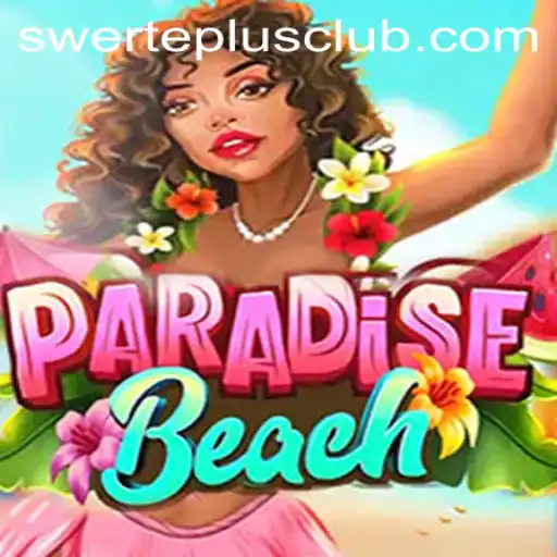 Discover the Thrills of ParadiseBeach with SwertePlus