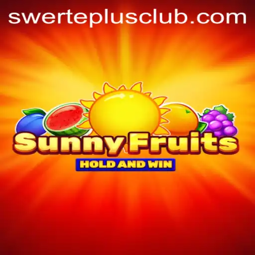Discover the Thrill of SunnyFruits and the Exciting SwertePlus